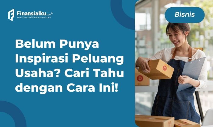 Peluang usaha dan pengertian mempengaruhi ciri sumber faktor pelajaran terlengkap Kesempatan bisnis atau usaha