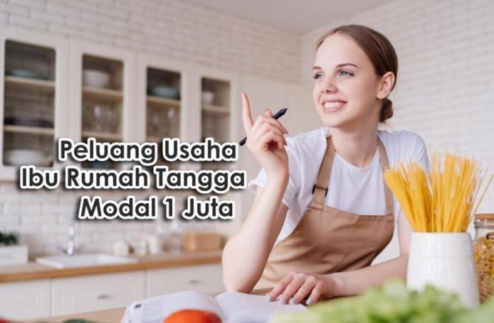 Peluang usaha dirumah untuk ibu rumah tangga