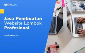 Jasa Pembuatan Website di Sematu Jaya, Lamandau Terbaik